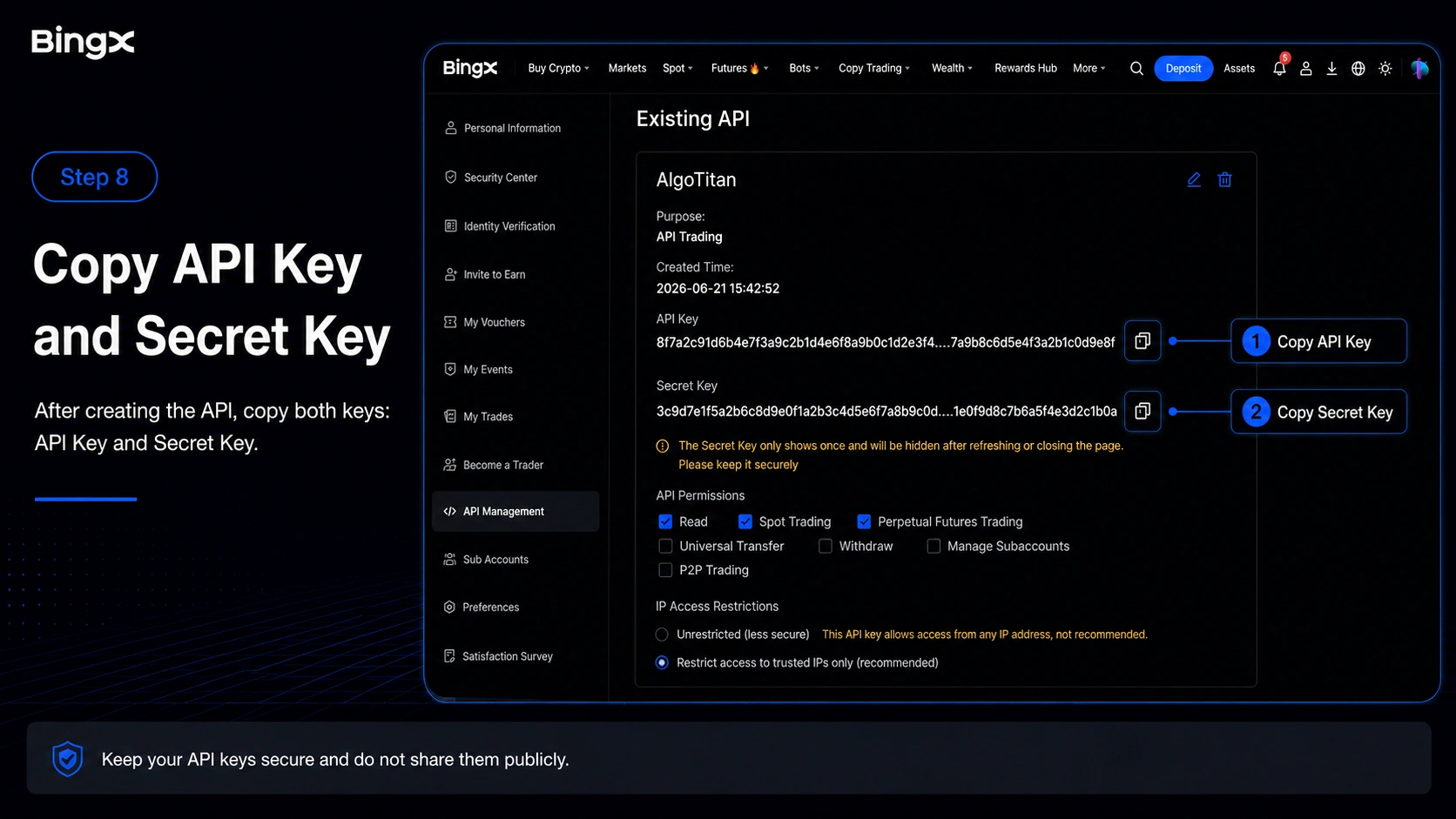 Step 8 - Copy API Key and Secret Key